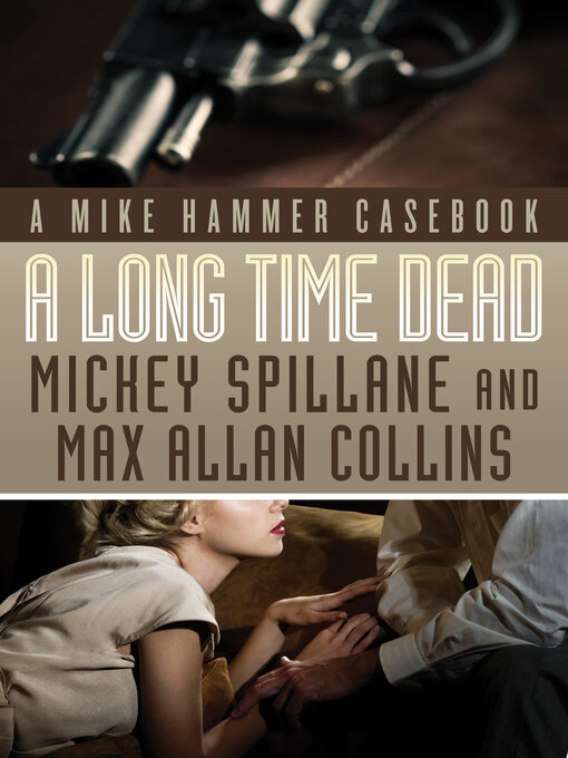 Title details for A Long Time Dead by Mickey Spillane - Available